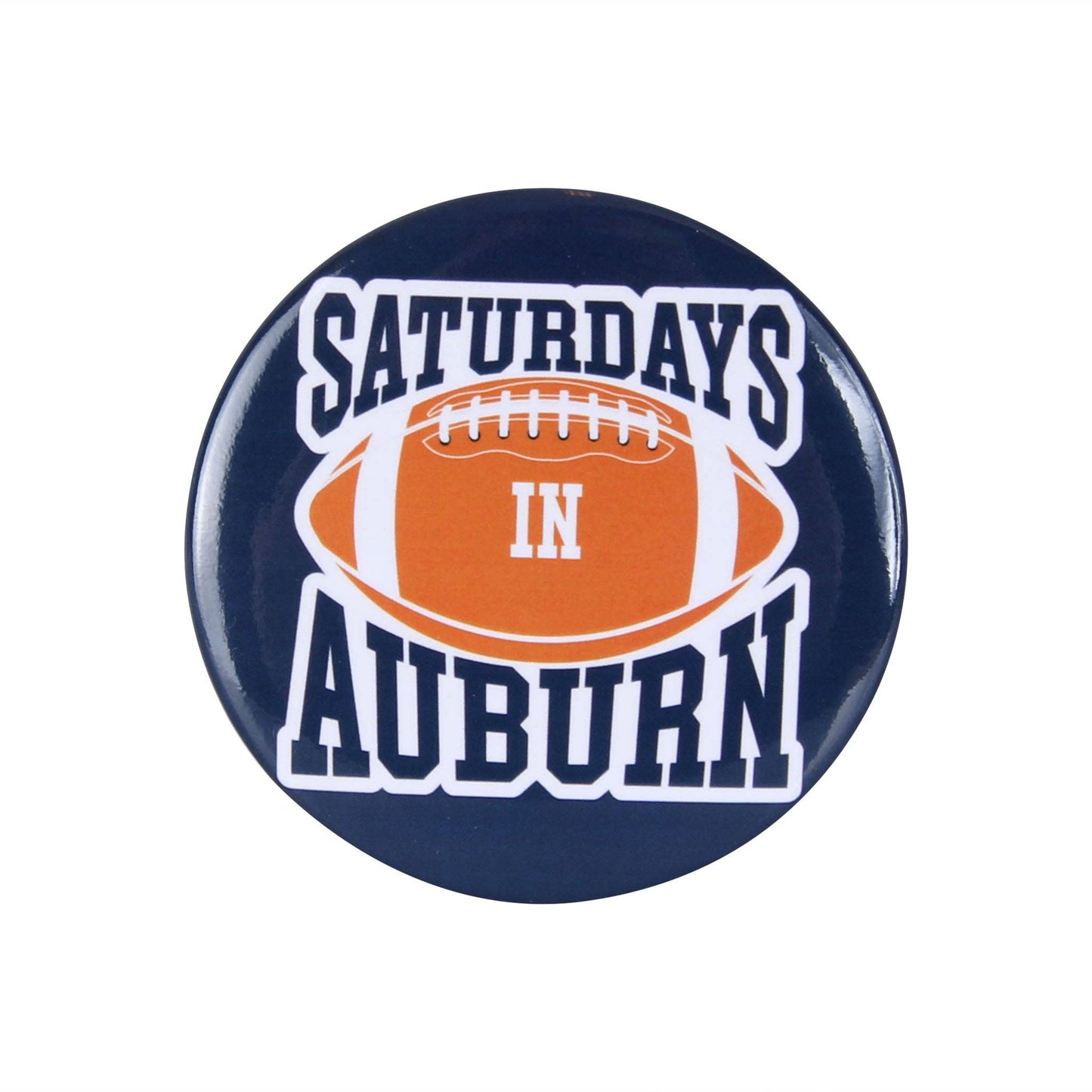 Saturdays in Auburn AL Button Pin